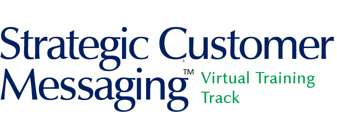 Strategic Customer Messaging Virtual Training Track